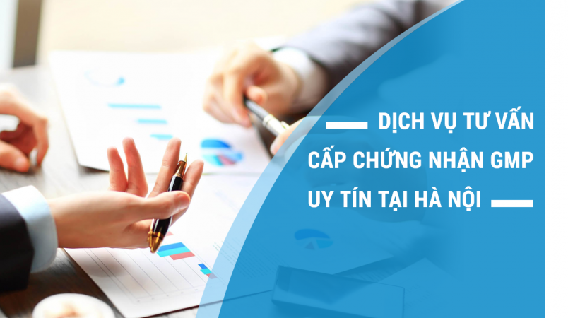 Dịch vụ tư vấn cấp chứng nhận GMP uy tín tại Hà Nội - Copy - Copy.png