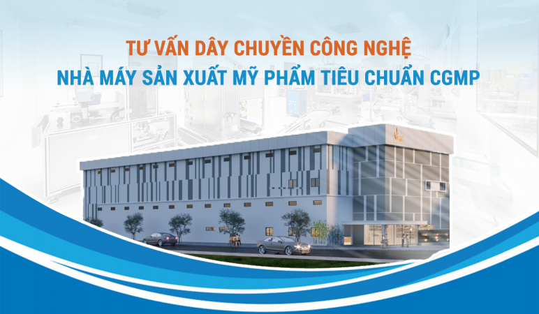 Tư vấn dây chuyền công nghệ nhà máy sản xuất mỹ phẩm CGMP.png