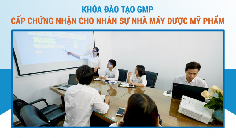 Khóa đào tạo GMP cấp chứng nhận cho nhân sự nhà máy dược mỹ phẩm.png